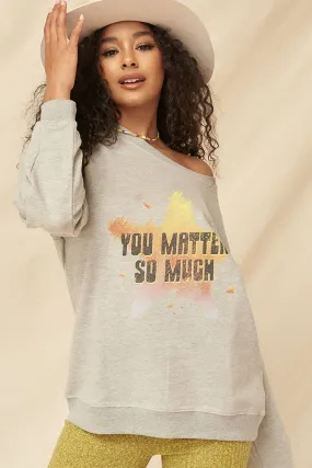 Sale You Matter Vintage-Print Graphic Sweatshirt